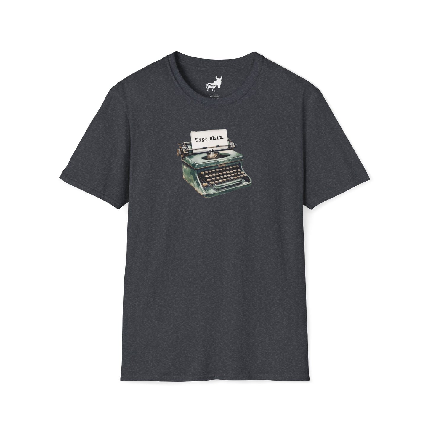 Type shit. T-Shirt