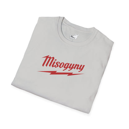 Misogyny Milwaukee T-Shirt