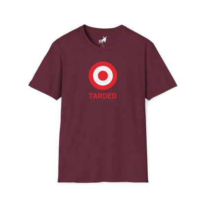 TARDED T-Shirt