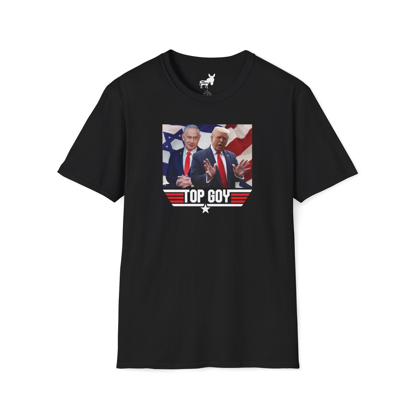 TOP GOY TRUMP & NETANYAHU - T-Shirt