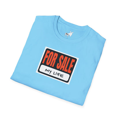 FOR SALE - MY LIFE T-Shirt