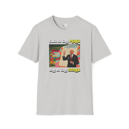 TWO IN THE PLINKO, ONE IN THE STINKO - T-Shirt