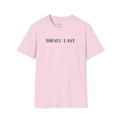 ISRAEL LAST - T-Shirt