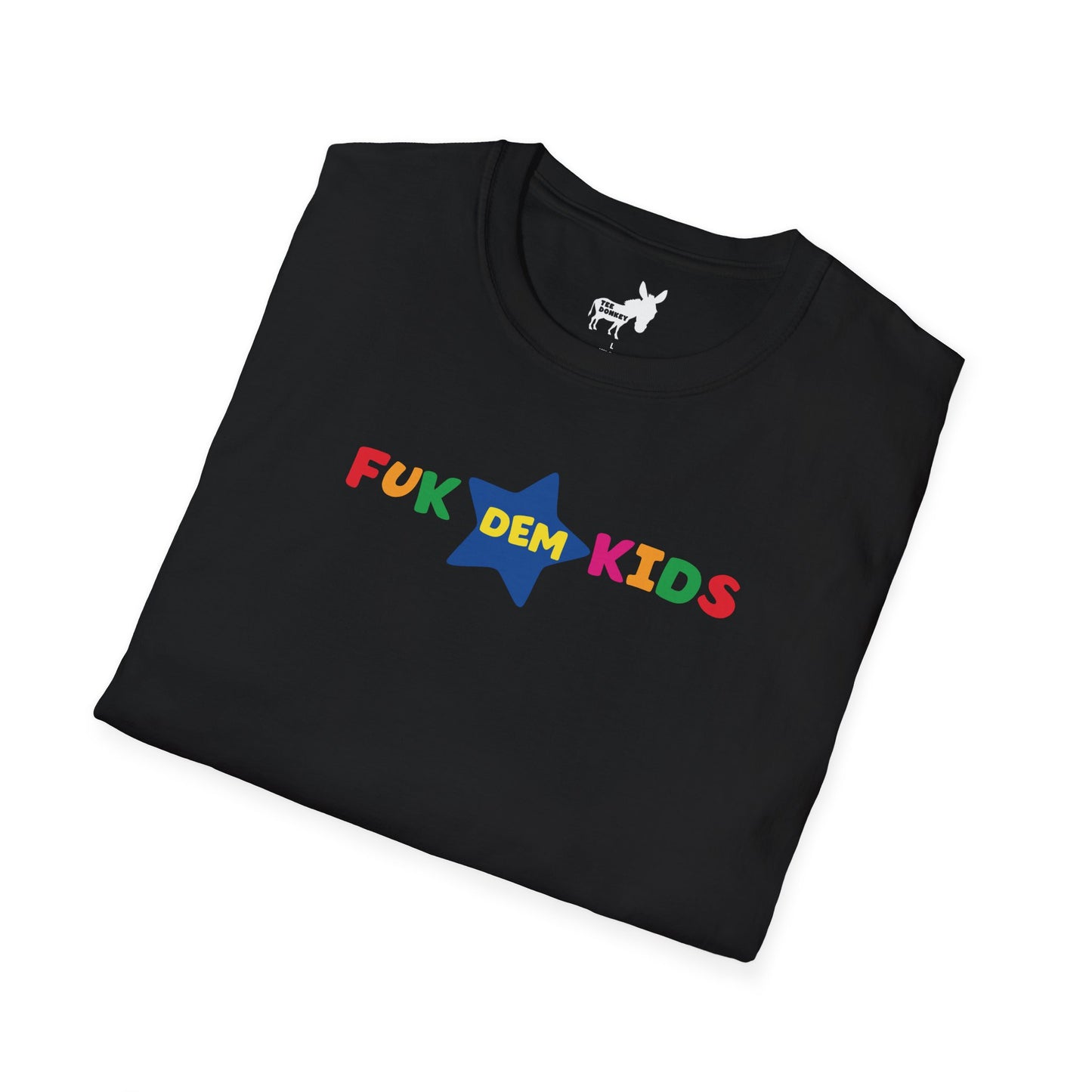 FUK DEM KIDS - TOYS R US T-Shirt