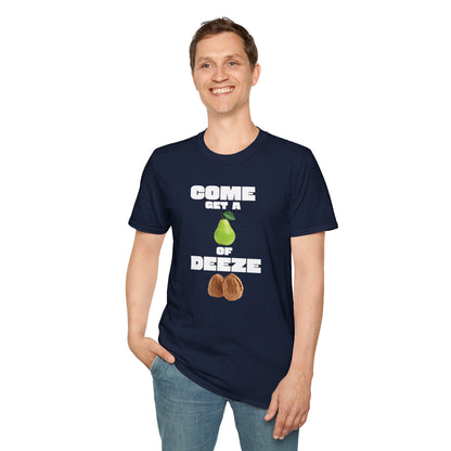 COME GET A PEAR OF DEEZE NUTS T-Shirt
