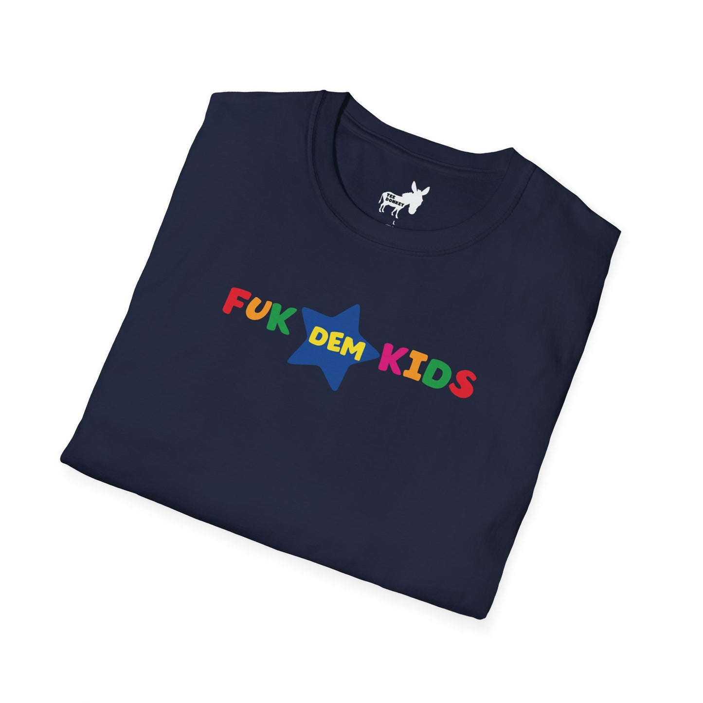 FUK DEM KIDS - TOYS R US T-Shirt
