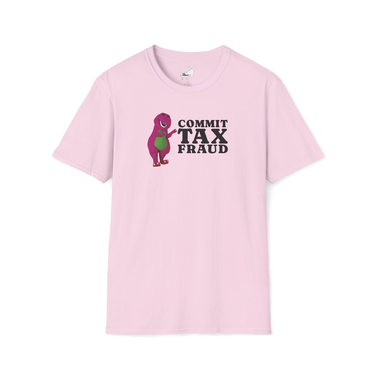 COMMIT TAX FRAUD - T-Shirt
