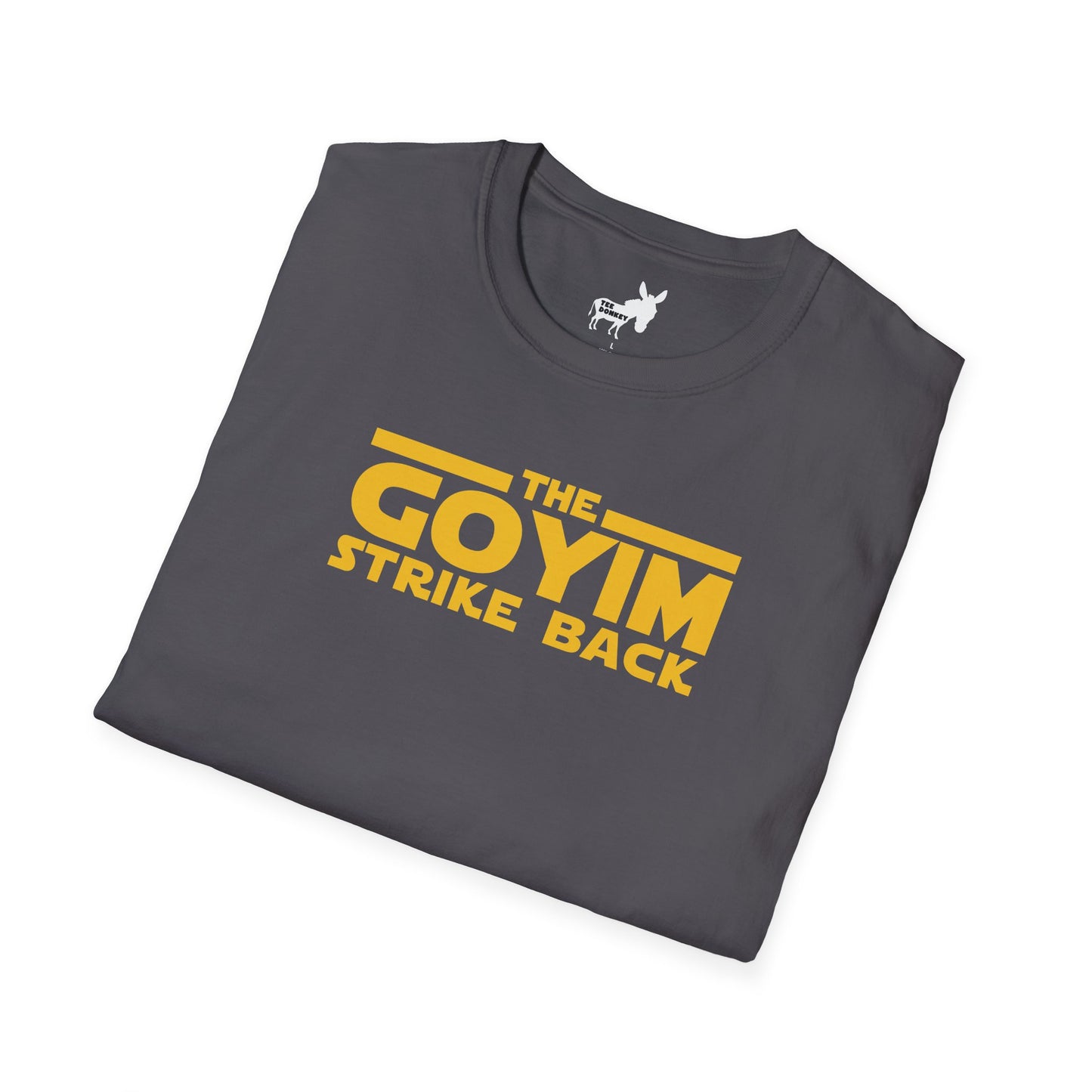 THE GOYIM STRIKE BACK - T-Shirt