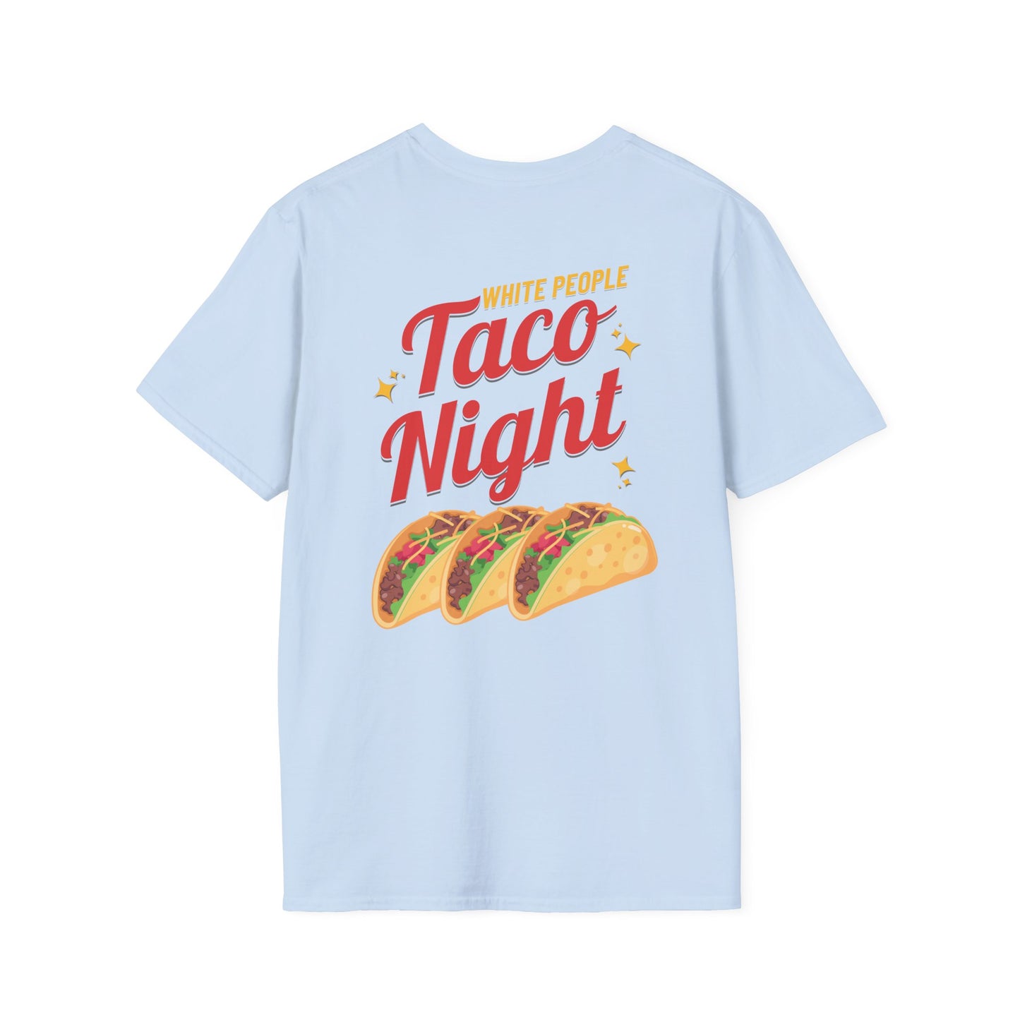 WHITE PEOPLE TACO NIGHT T-Shirt