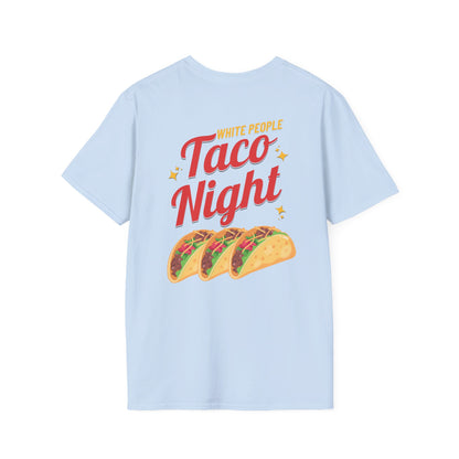 WHITE PEOPLE TACO NIGHT T-Shirt