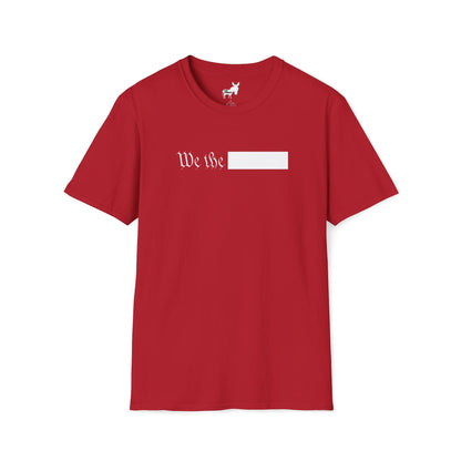 WE THE REDACTED T-Shirt