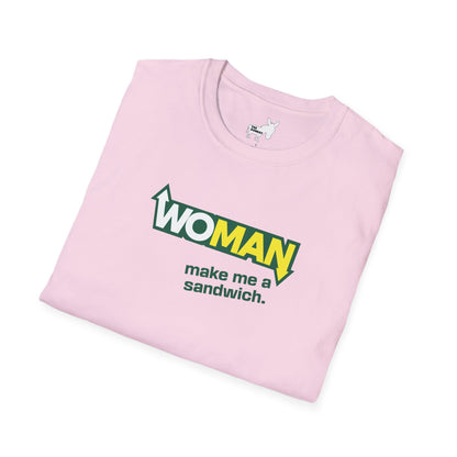 WOMAN MAKE ME A SANDWICH T-Shirt