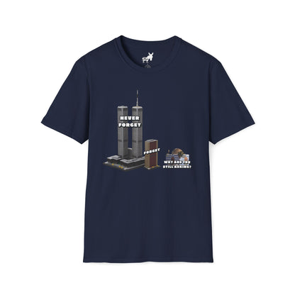 NEVER FORGET T-Shirt