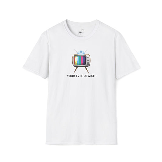 YOUR TV IS JEWISH T-Shirt
