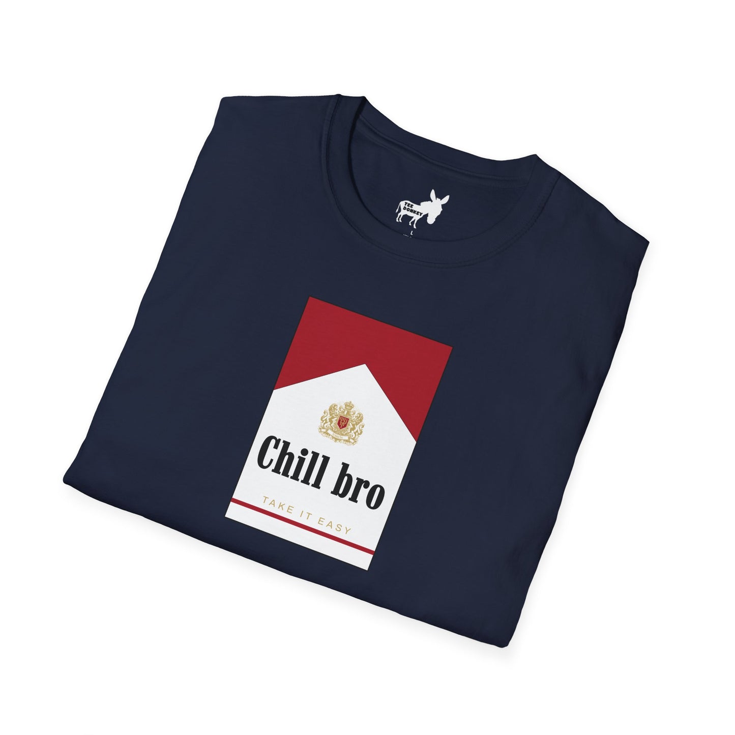 Chill bro T-Shirt