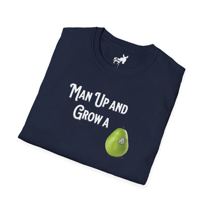 MAN UP AND GROW A PEAR (PAIR) T-Shirt