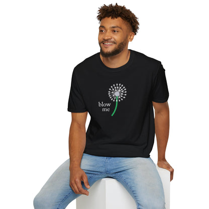 BLOW ME - DANDELION T-Shirt