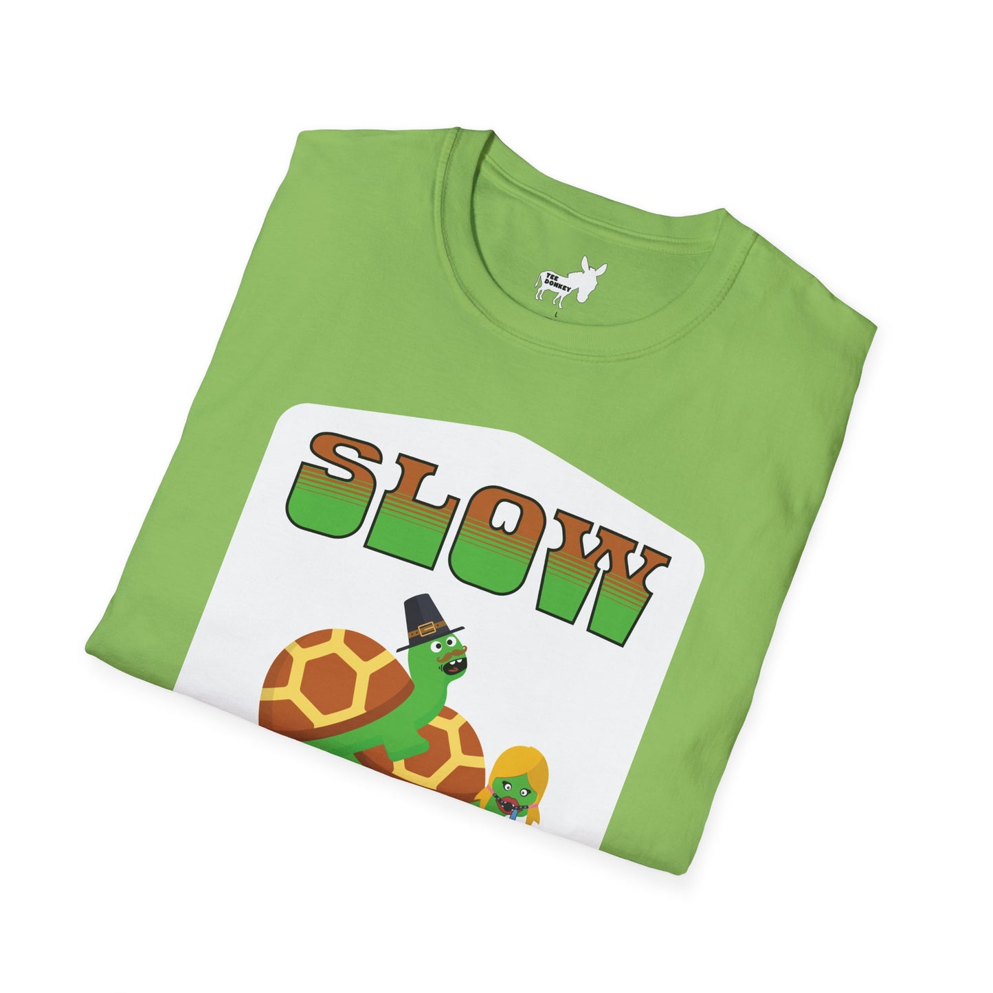 SLOW POKE T-Shirt