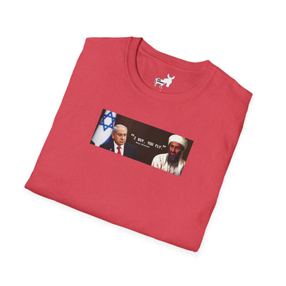 "I BUY, YOU FLY" T-Shirt
