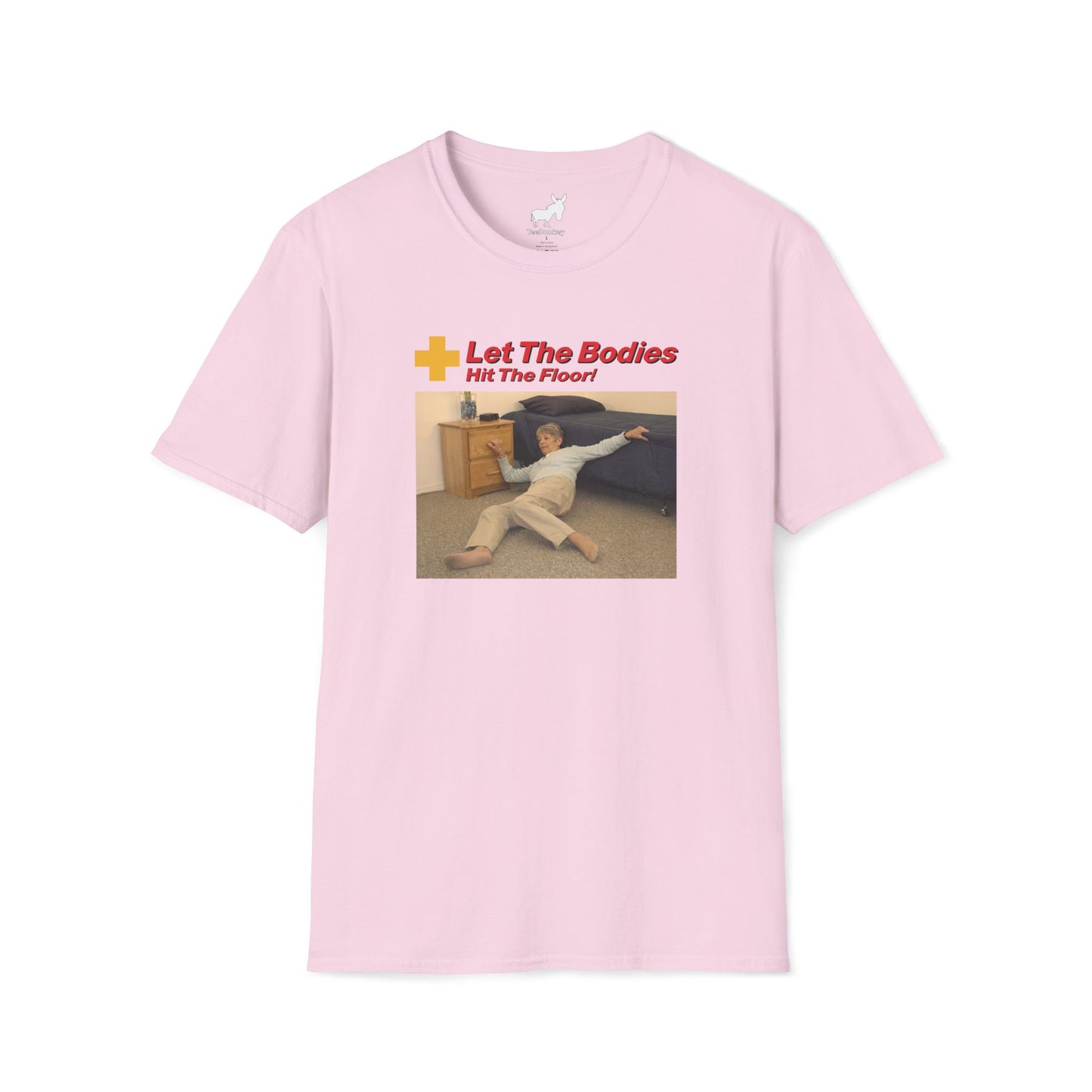 LET THE BODIES HIT THE FLOOR T-Shirt