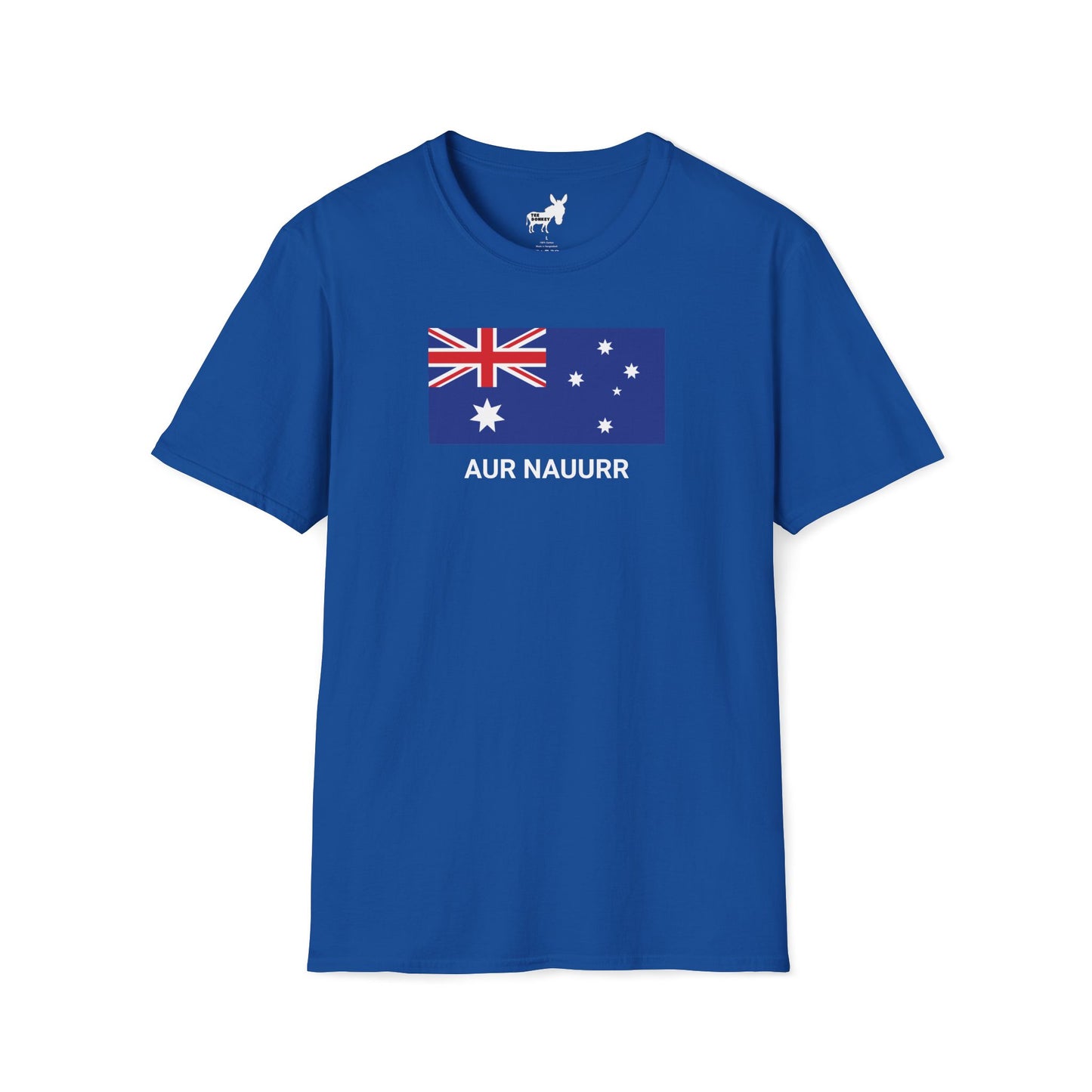 AUR NAUURR - AUSTRALIA T-Shirt