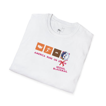 AMERICA RUNS ON BLACKMAIL T-Shirt