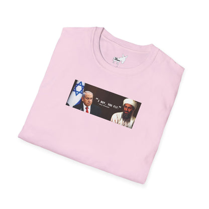 "I BUY, YOU FLY" T-Shirt