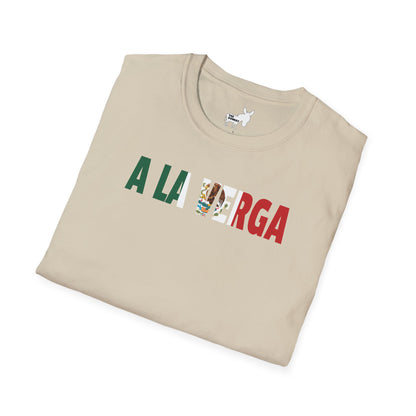 A LA VERGA - MEXICAN FLAG T-Shirt