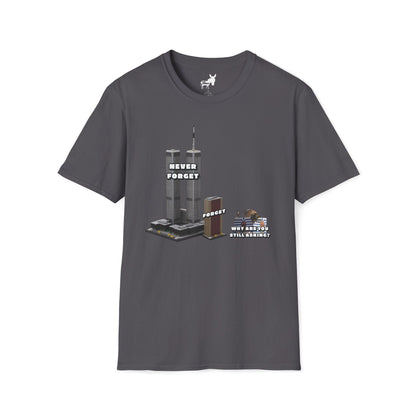 NEVER FORGET T-Shirt