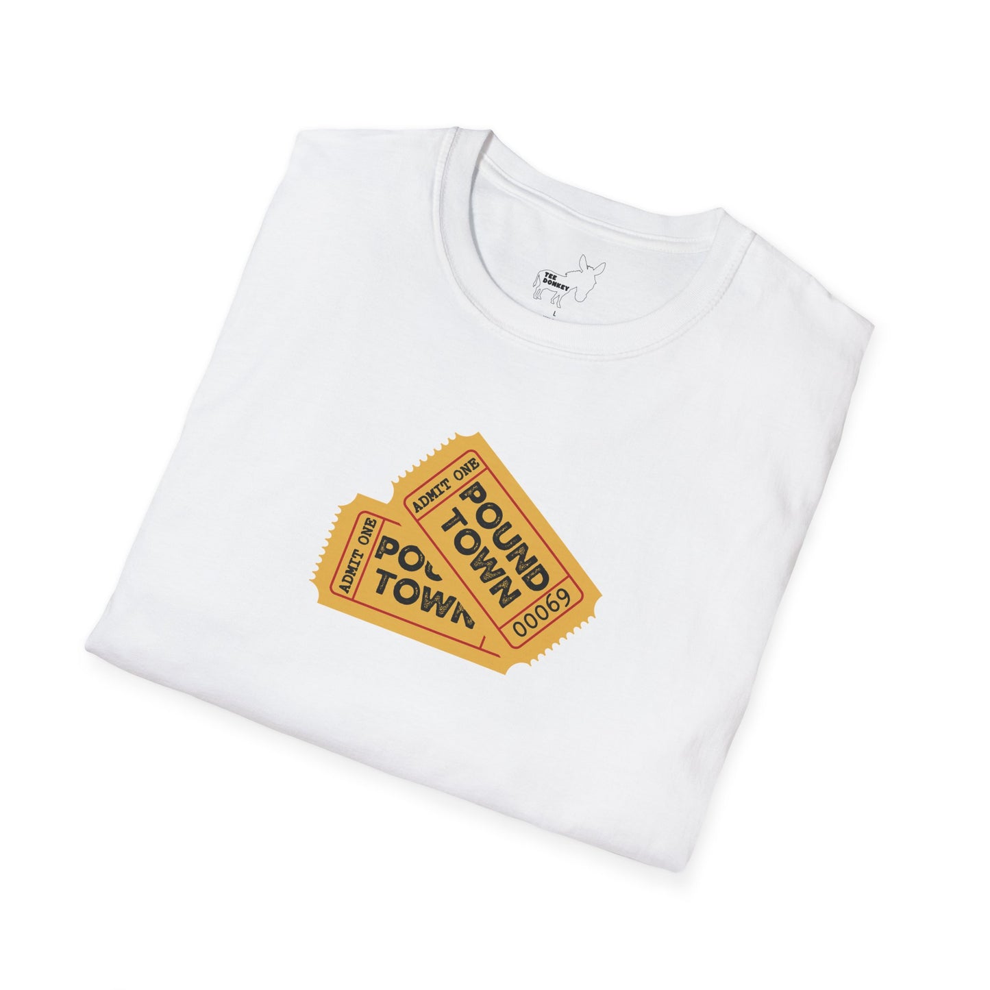 TICKET TO POUND TOWN T-Shirt