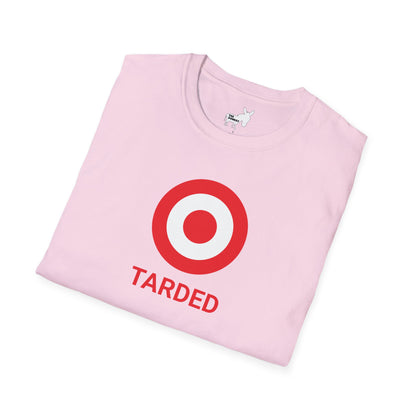 TARDED T-Shirt