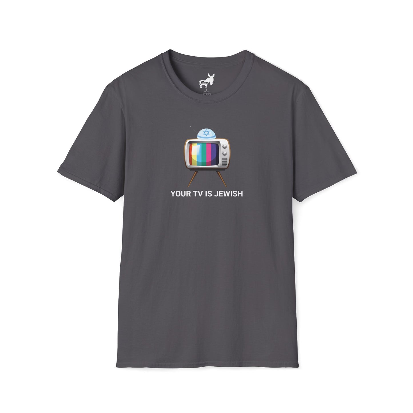 YOUR TV IS JEWISH T-Shirt