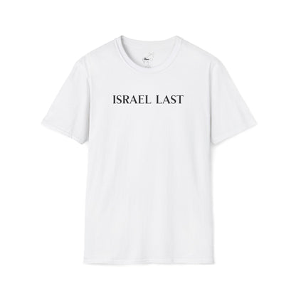 ISRAEL LAST - T-Shirt