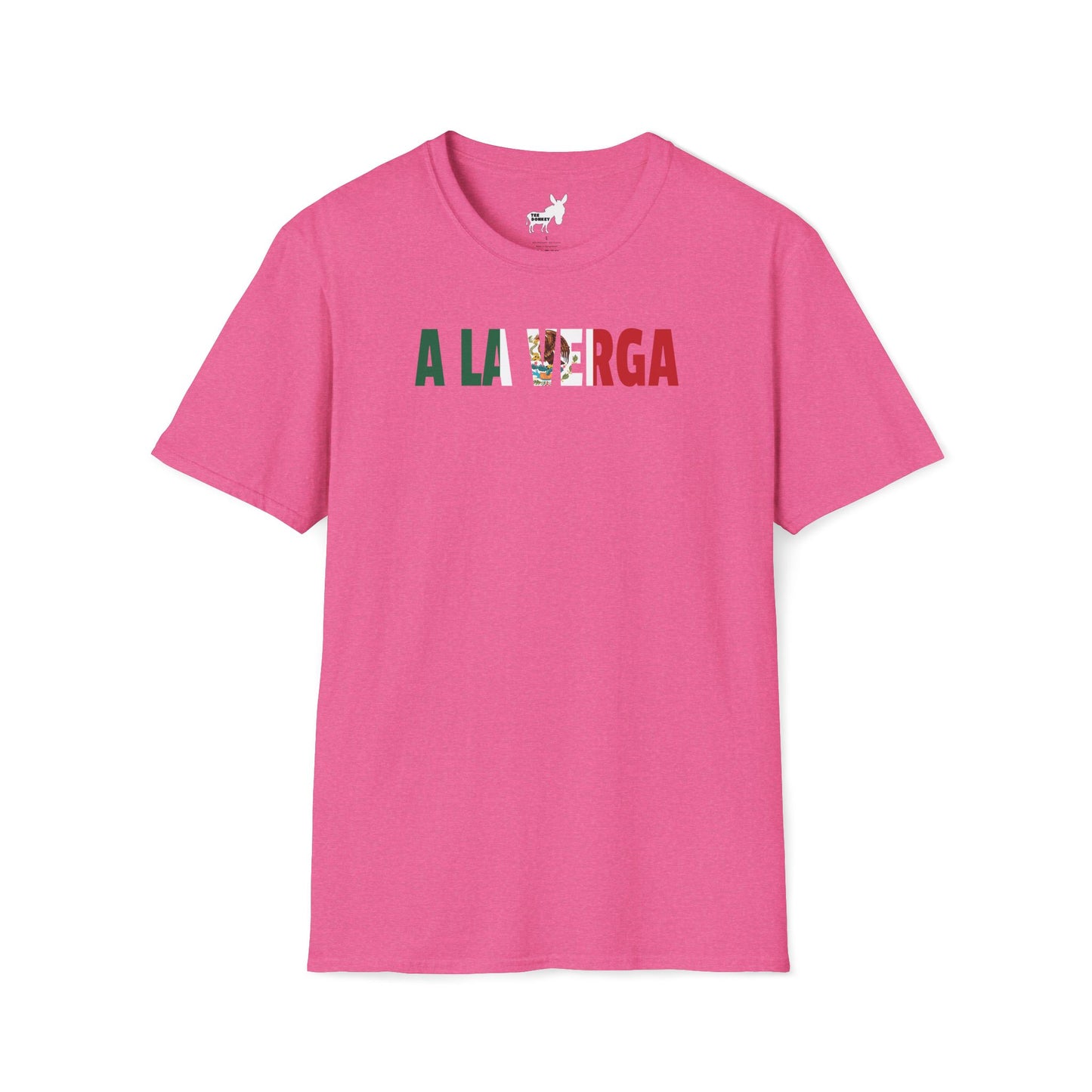 A LA VERGA - MEXICAN FLAG T-Shirt