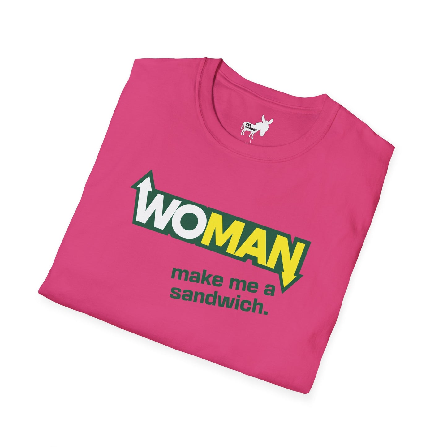 WOMAN MAKE ME A SANDWICH T-Shirt