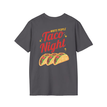 WHITE PEOPLE TACO NIGHT T-Shirt