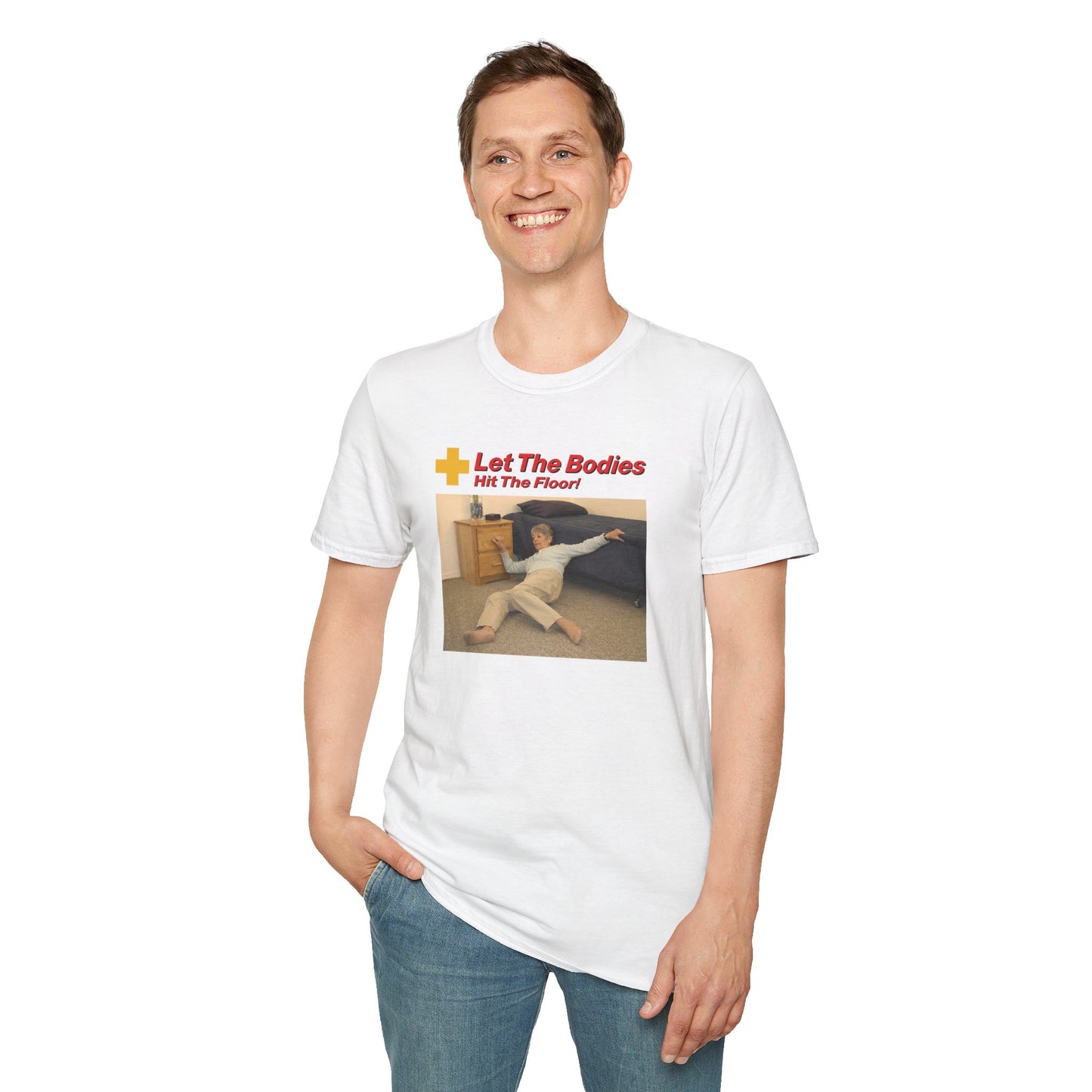 LET THE BODIES HIT THE FLOOR T-Shirt