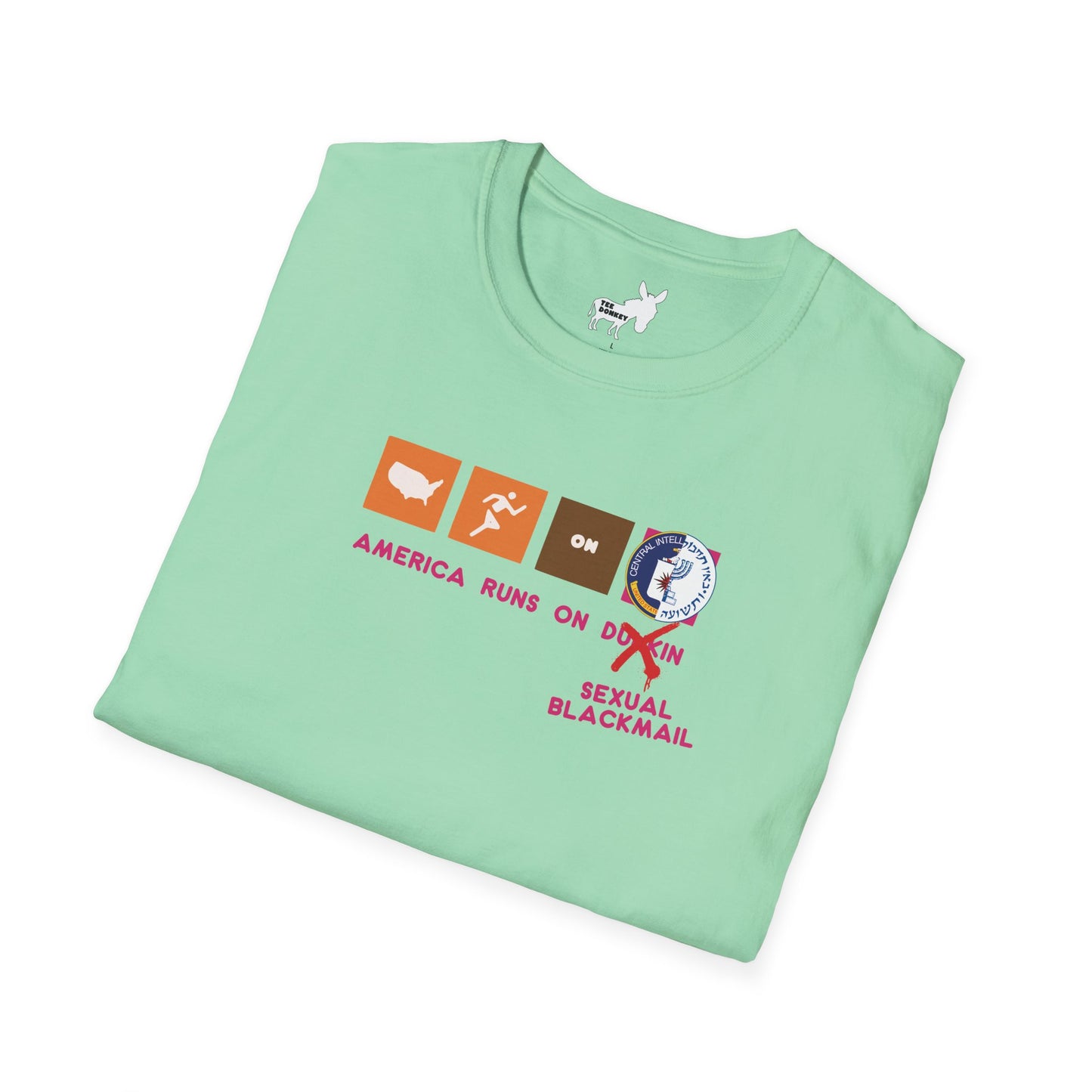 AMERICA RUNS ON BLACKMAIL T-Shirt