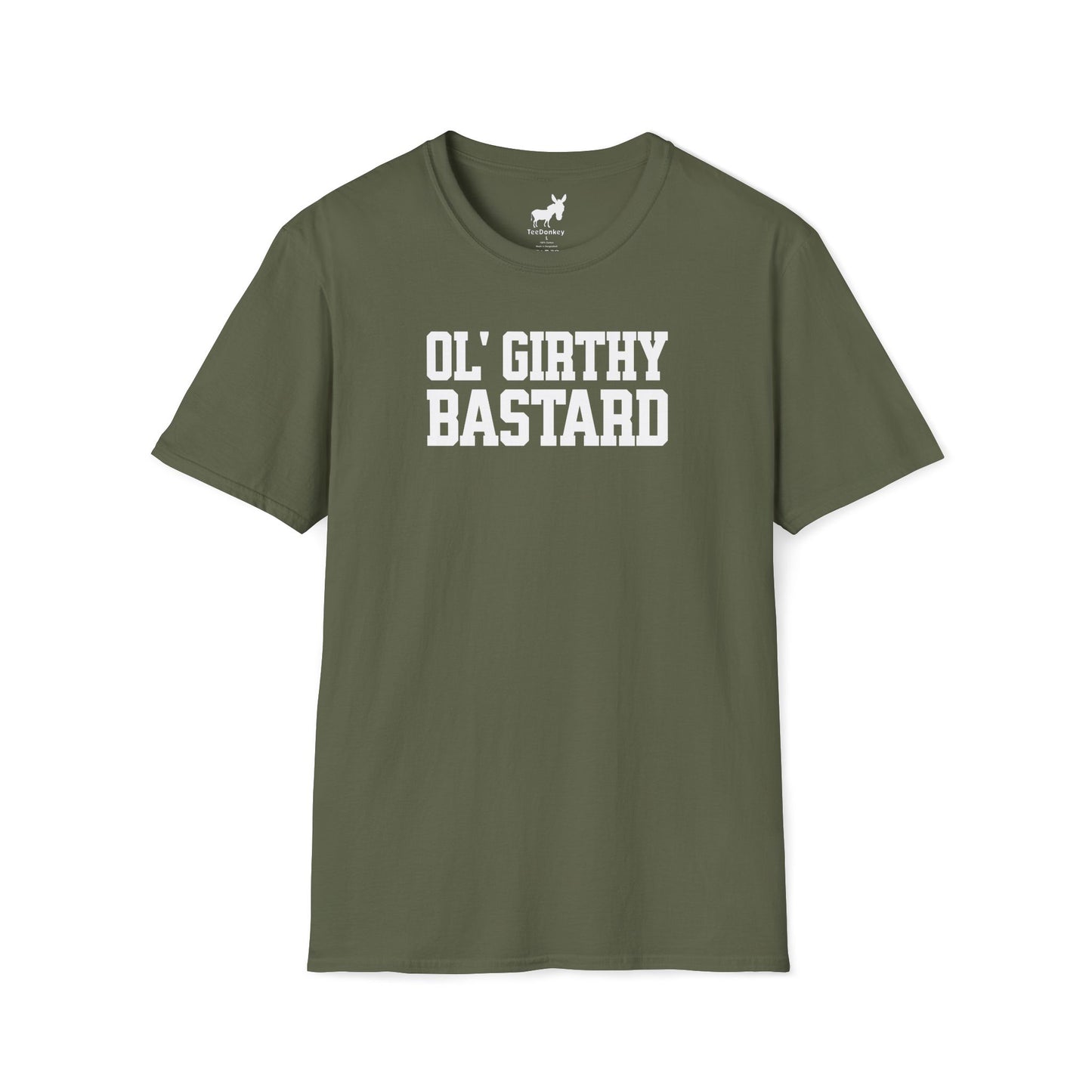 OL' GIRTHY BASTARD T-Shirt
