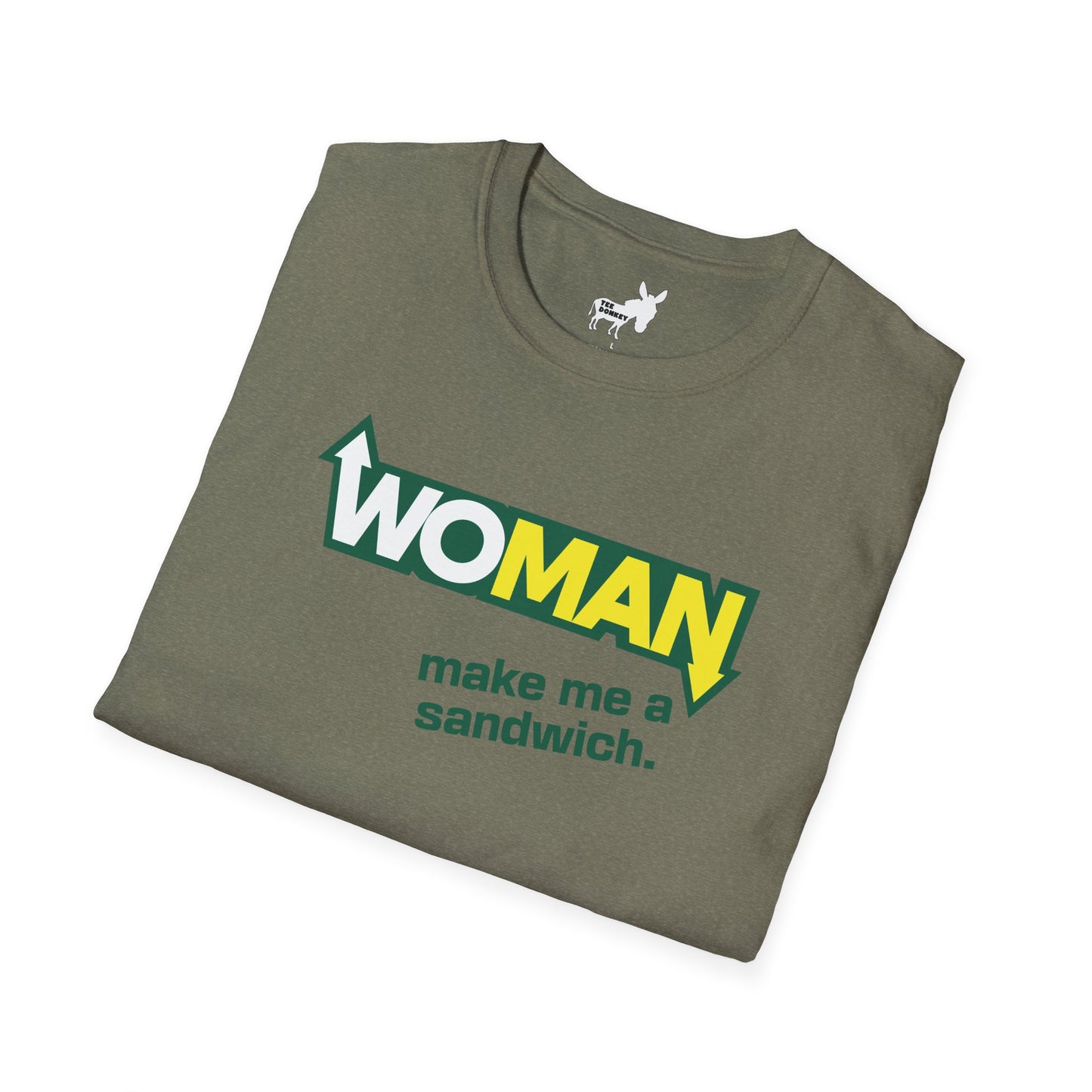 WOMAN MAKE ME A SANDWICH T-Shirt