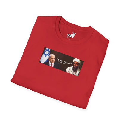 "I BUY, YOU FLY" T-Shirt