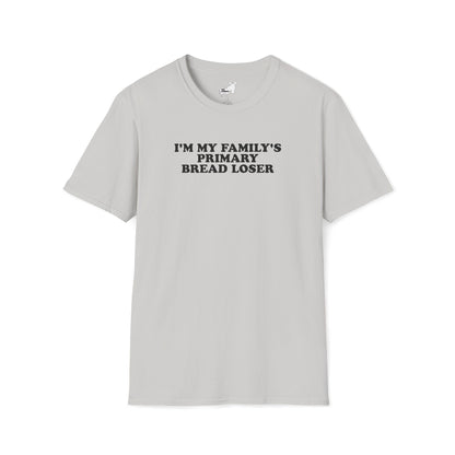 PRIMARY BREAD LOSER T-Shirt