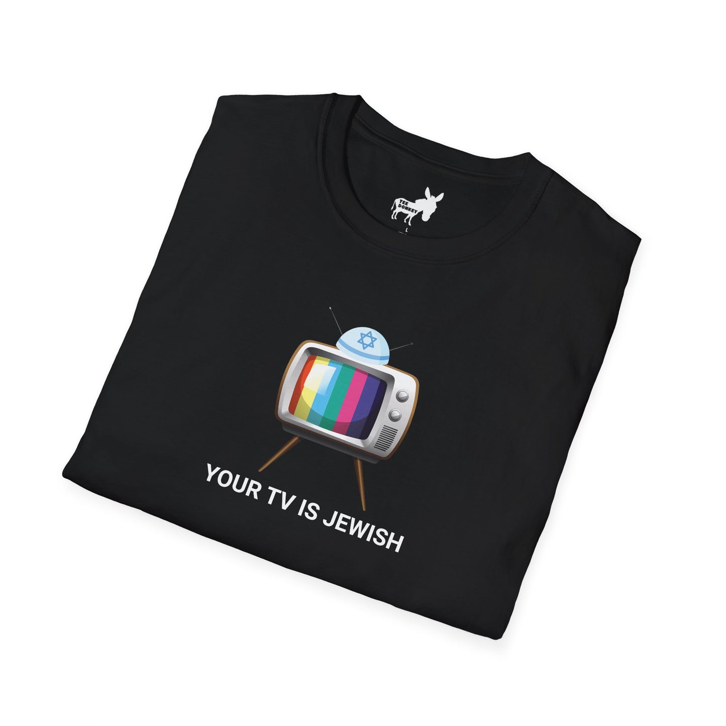 YOUR TV IS JEWISH T-Shirt