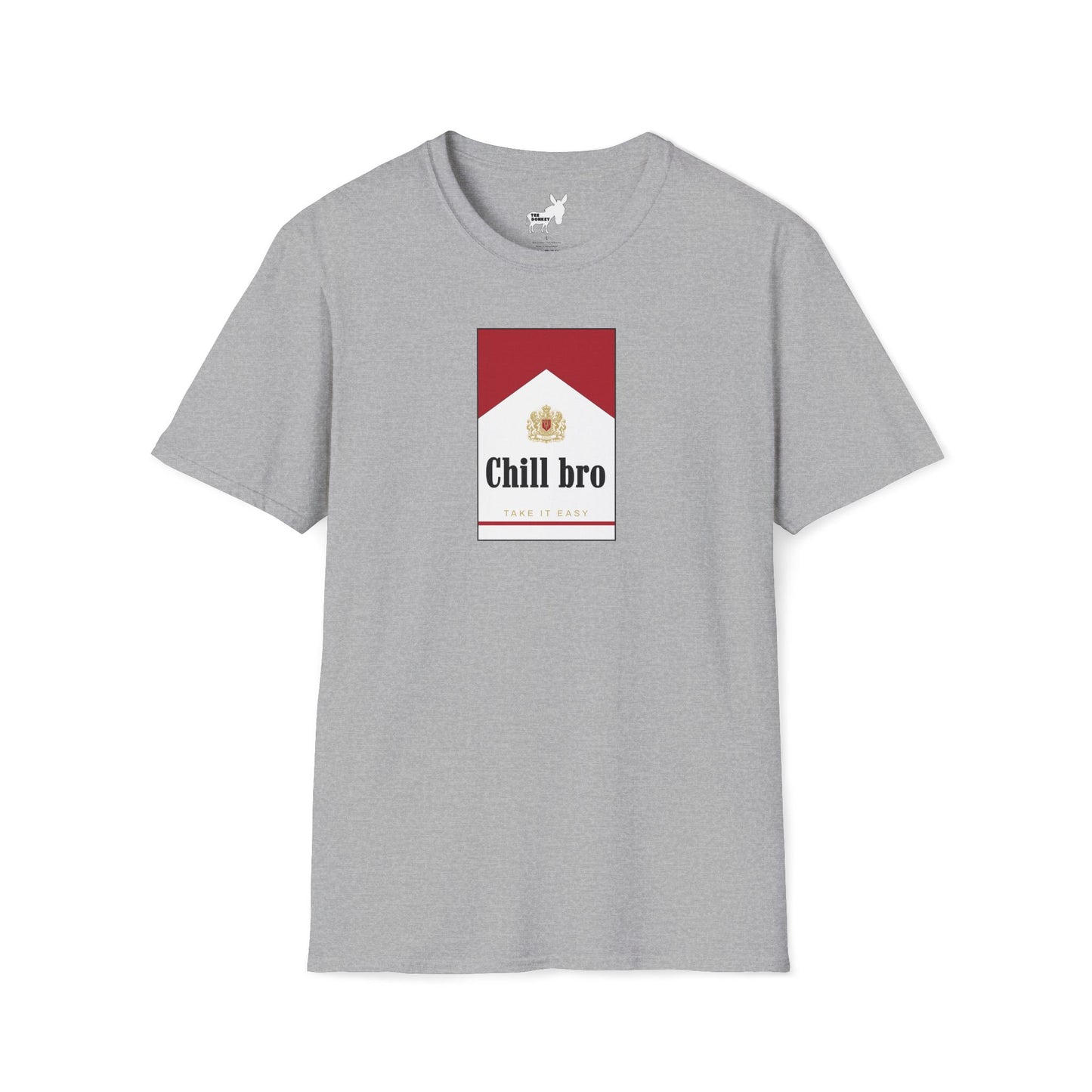 Chill bro T-Shirt