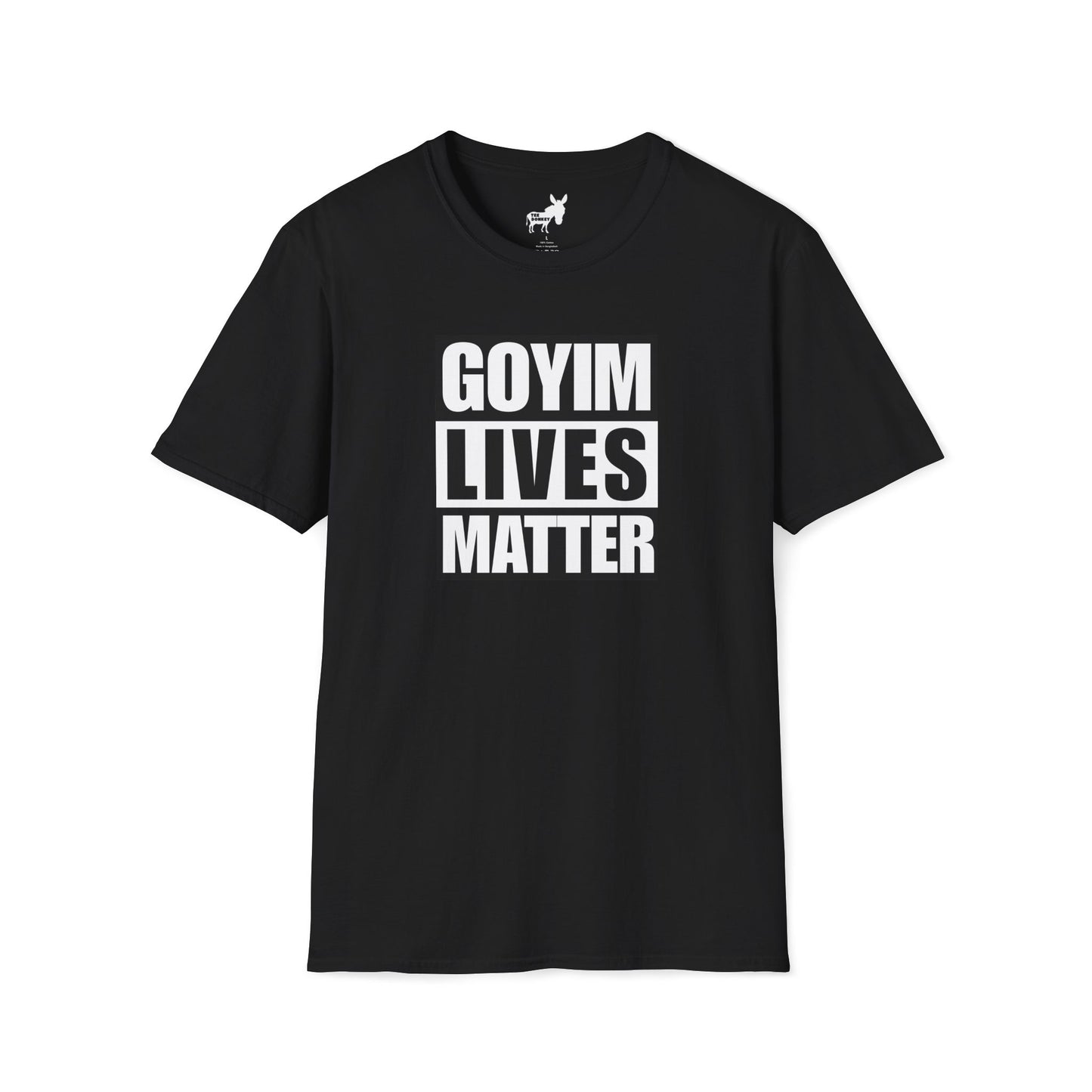 GOYIM LIVES MATTER T-Shirt