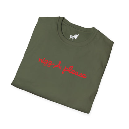 nigga please T-Shirt