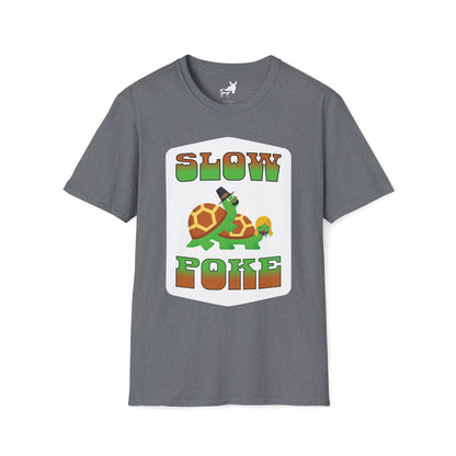 SLOW POKE T-Shirt