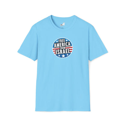 FREE AMERICA FROM ISRAEL - T-Shirt