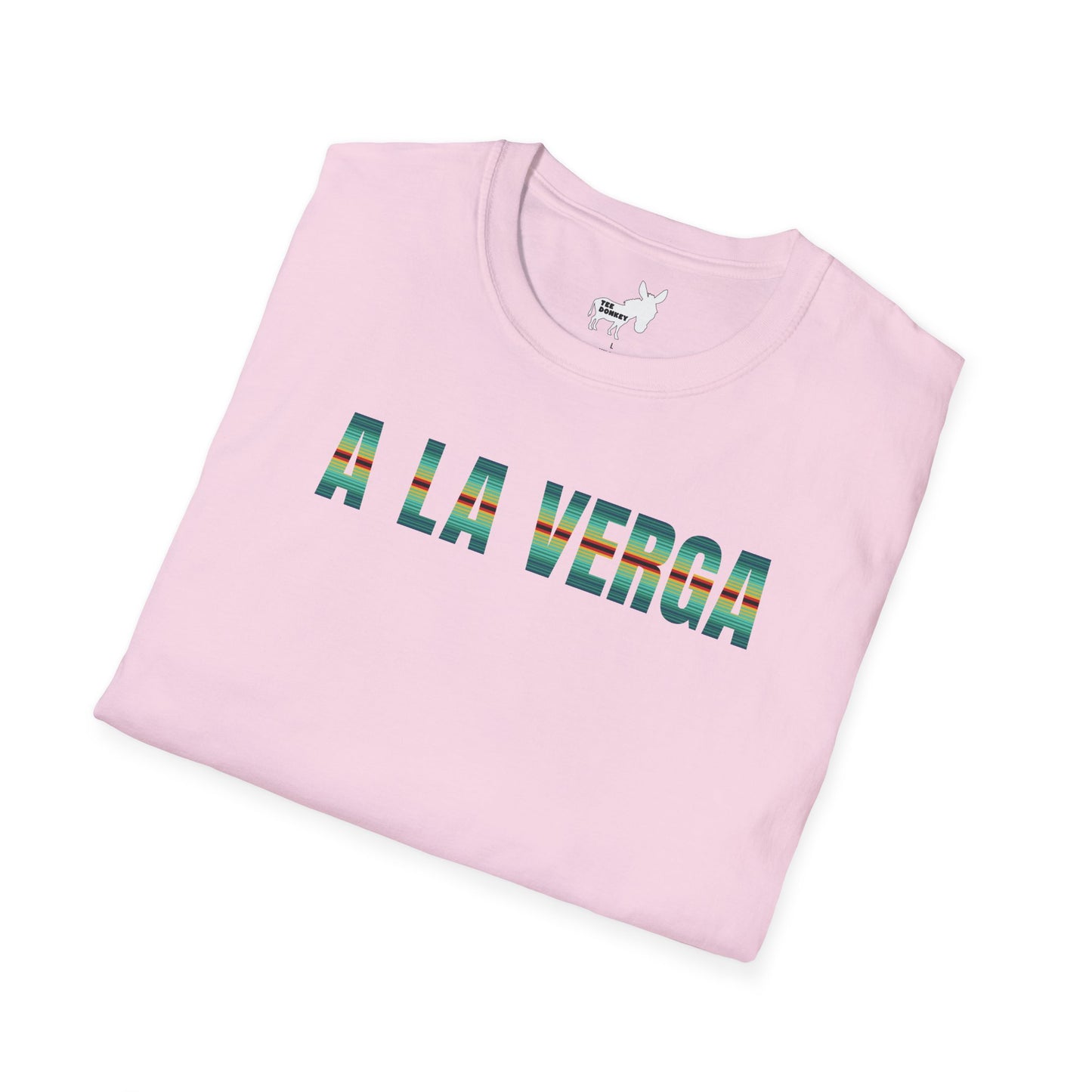 A LA VERGA - TURQUOISE SERAPE - T-Shirt