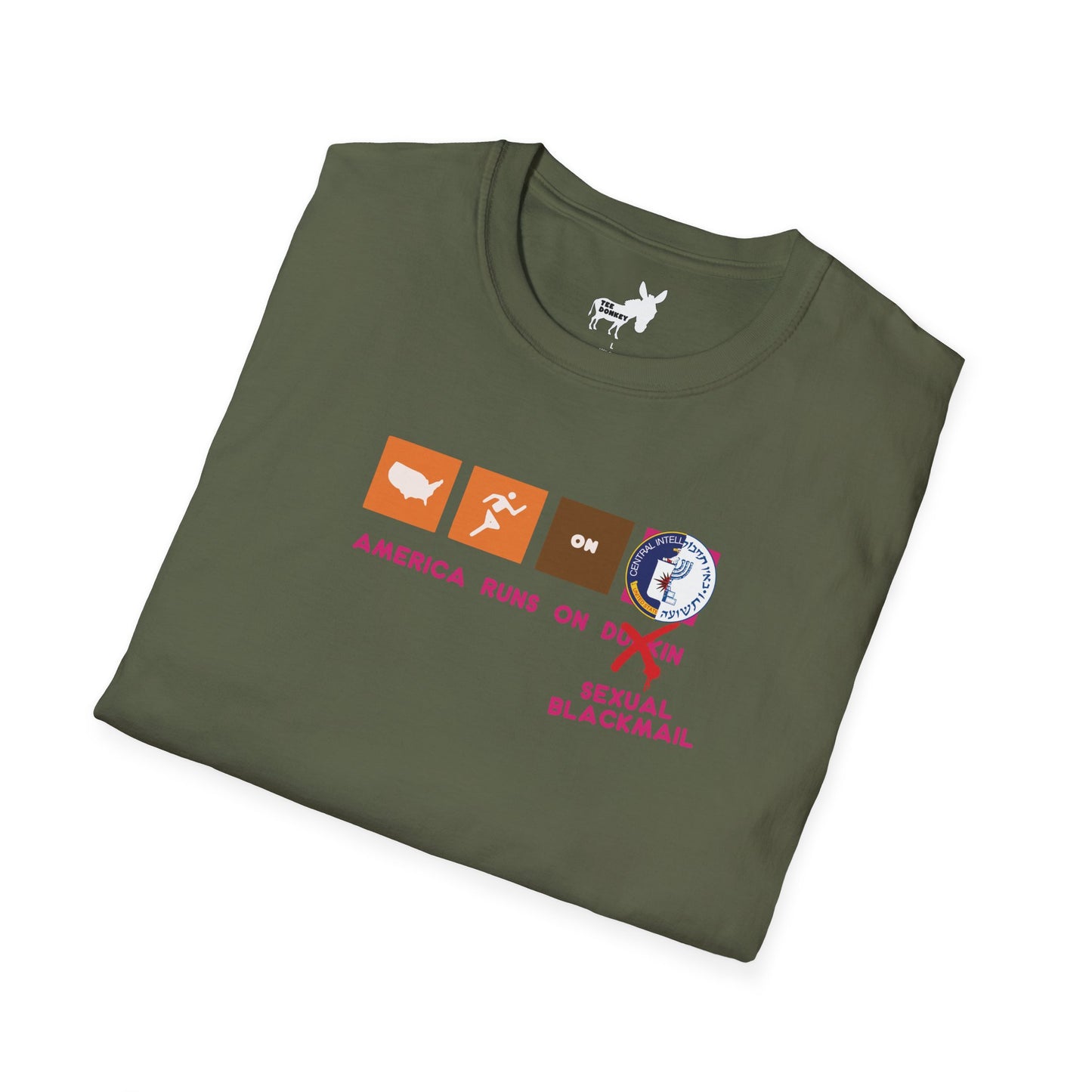 AMERICA RUNS ON BLACKMAIL T-Shirt